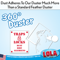 LOLA 360 Duster In Store on Shelf, 9091